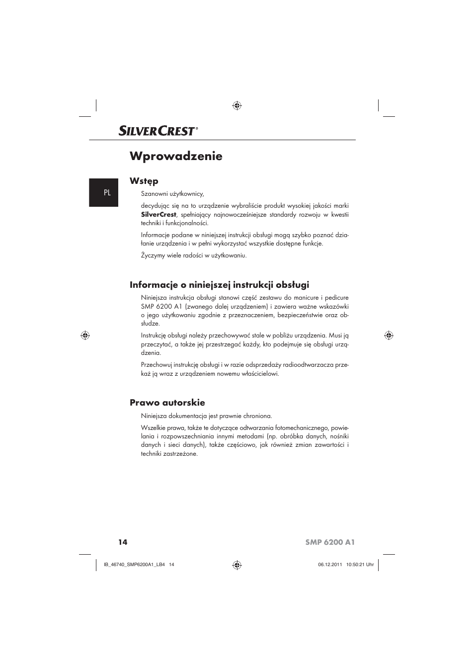 Wprowadzenie, Wstęp, Informacje o niniejszej instrukcji obsługi | Prawo autorskie | Silvercrest SMP 6200 A1 User Manual | Page 16 / 98