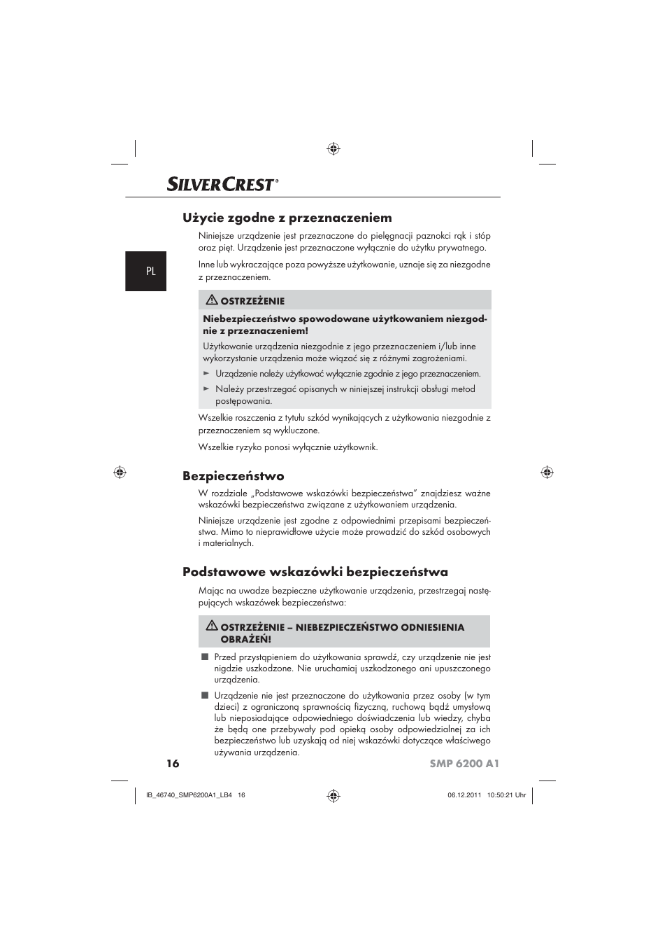 Użycie zgodne z przeznaczeniem, Bezpieczeństwo, Podstawowe wskazówki bezpieczeństwa | Silvercrest SMP 6200 A1 User Manual | Page 18 / 98