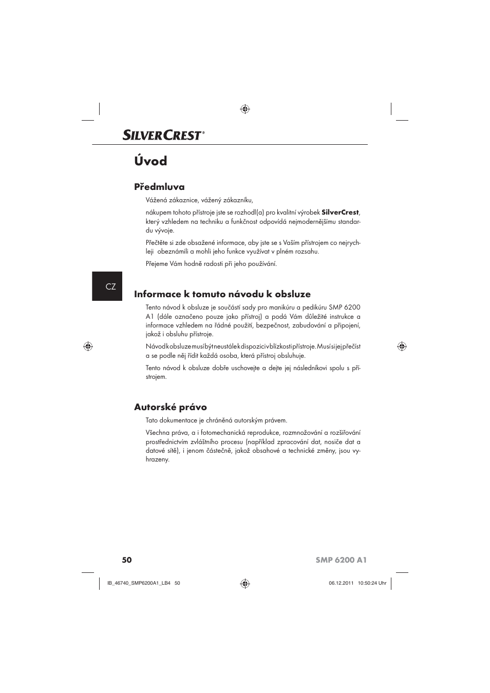 Úvod, Předmluva, Informace k tomuto návodu k obsluze | Autorské právo | Silvercrest SMP 6200 A1 User Manual | Page 52 / 98