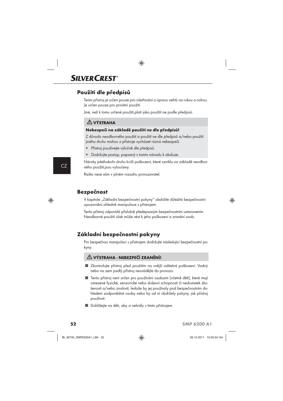 Použití dle předpisů, Bezpečnost, Základní bezpečnostní pokyny | Silvercrest SMP 6200 A1 User Manual | Page 54 / 98