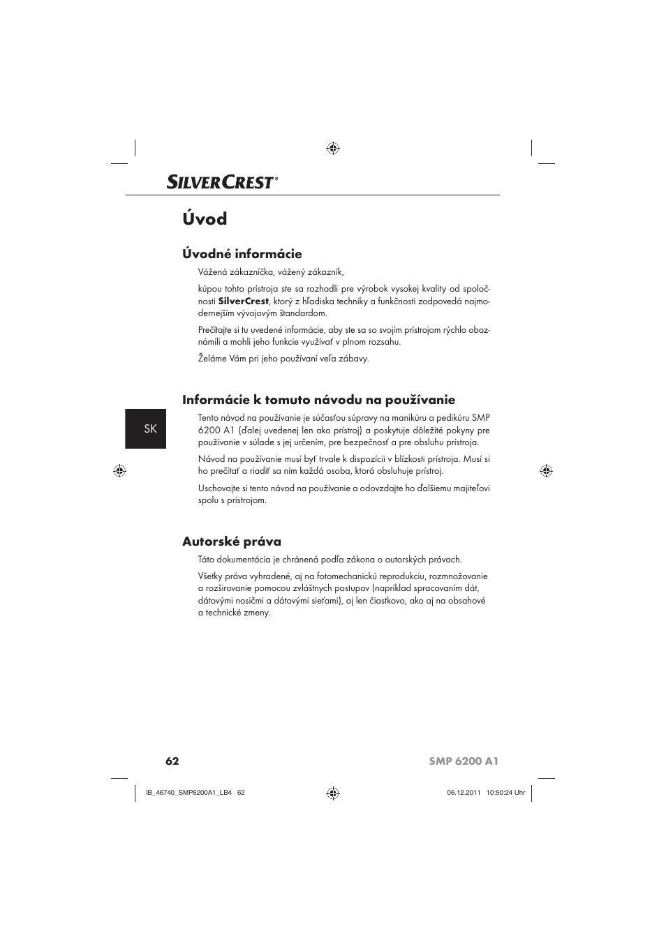 Úvod, Úvodné informácie, Informácie k tomuto návodu na používanie | Autorské práva | Silvercrest SMP 6200 A1 User Manual | Page 64 / 98