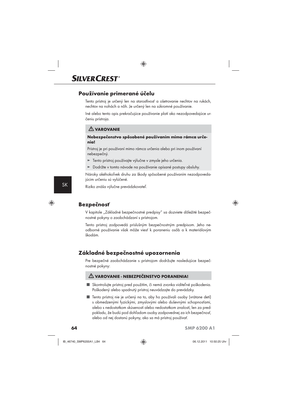 Používanie primerané účelu, Bezpečnosť, Základné bezpečnostné upozornenia | Silvercrest SMP 6200 A1 User Manual | Page 66 / 98