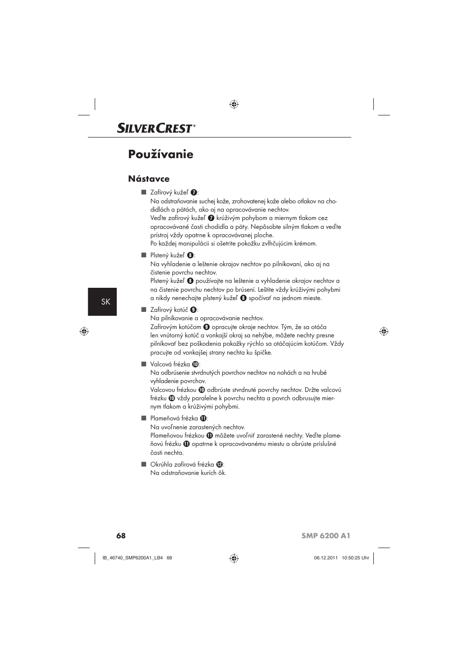 Používanie, Nástavce | Silvercrest SMP 6200 A1 User Manual | Page 70 / 98