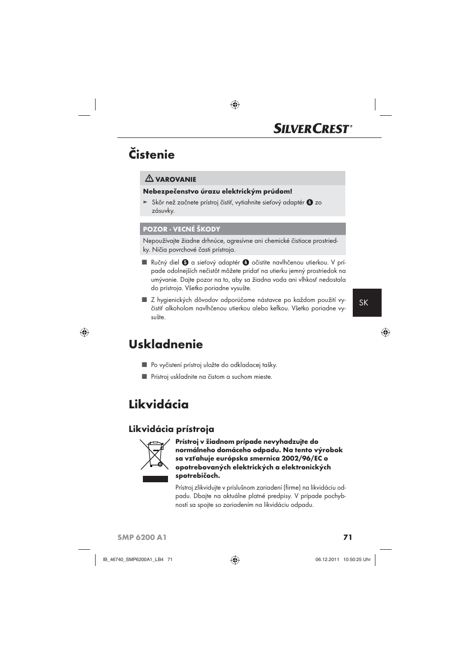 Čistenie, Uskladnenie, Likvidácia | Likvidácia prístroja | Silvercrest SMP 6200 A1 User Manual | Page 73 / 98