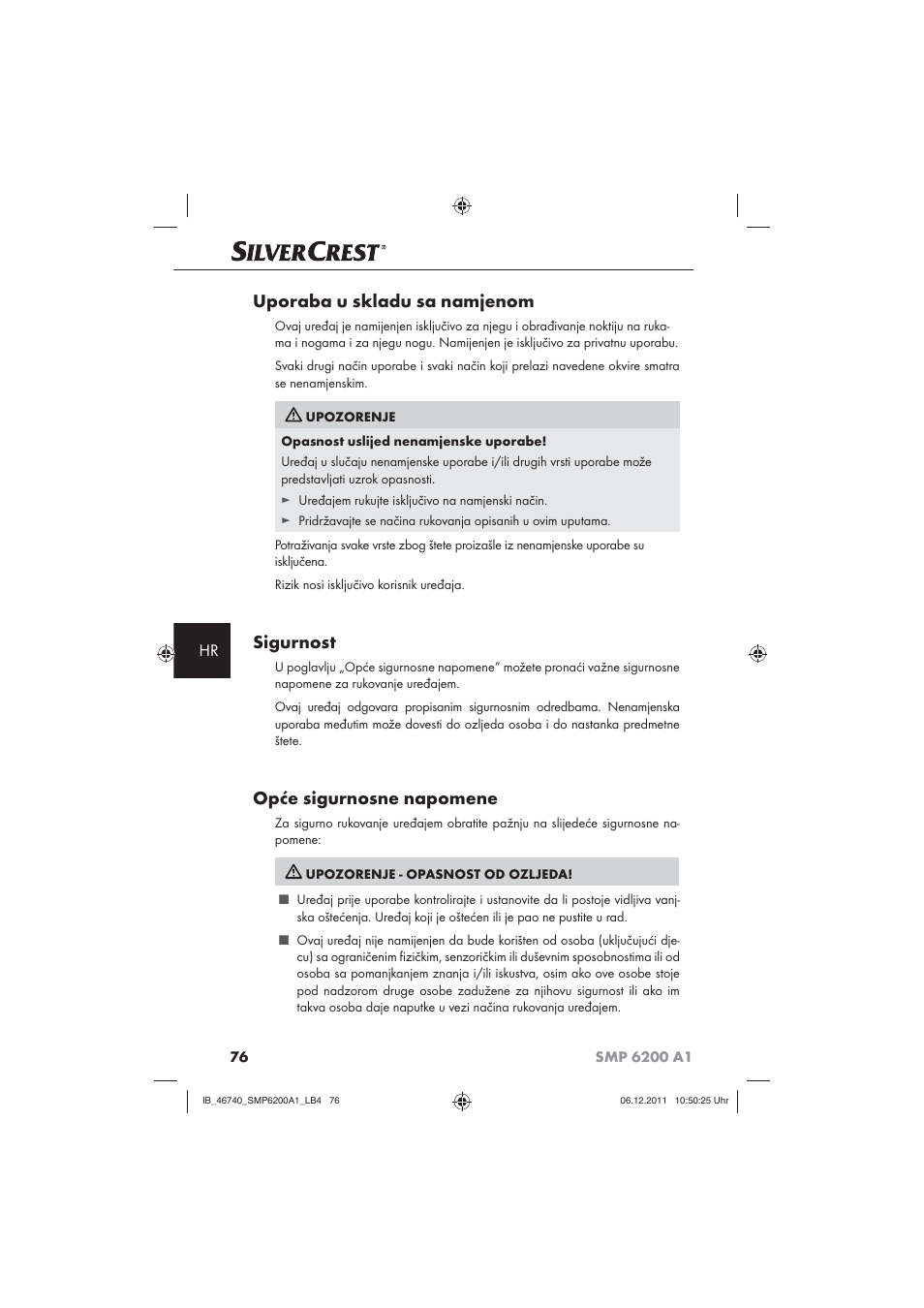 Uporaba u skladu sa namjenom, Sigurnost, Opće sigurnosne napomene | Silvercrest SMP 6200 A1 User Manual | Page 78 / 98