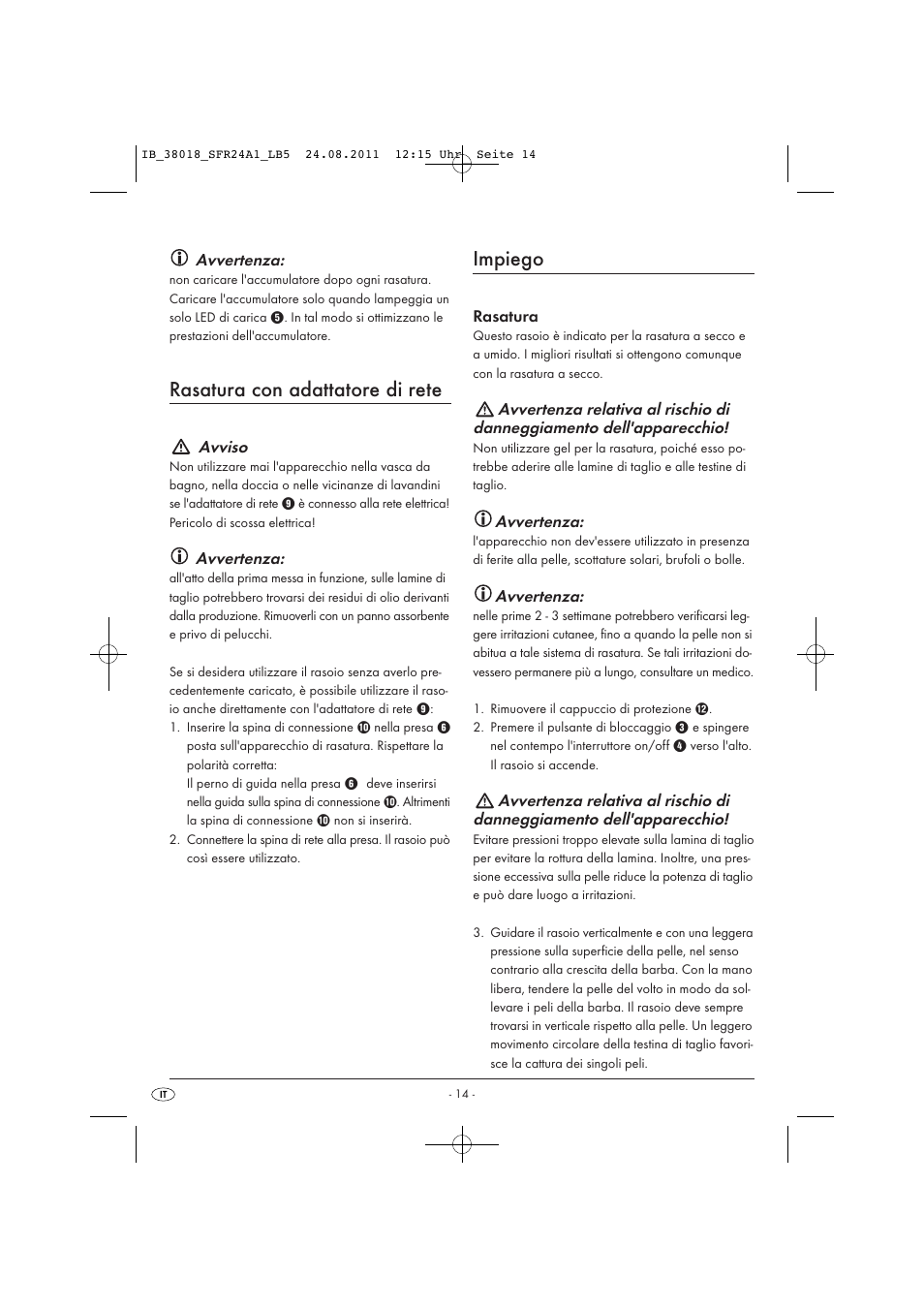 Rasatura con adattatore di rete, Impiego | Silvercrest SFR 2.4 A1 User Manual | Page 16 / 44