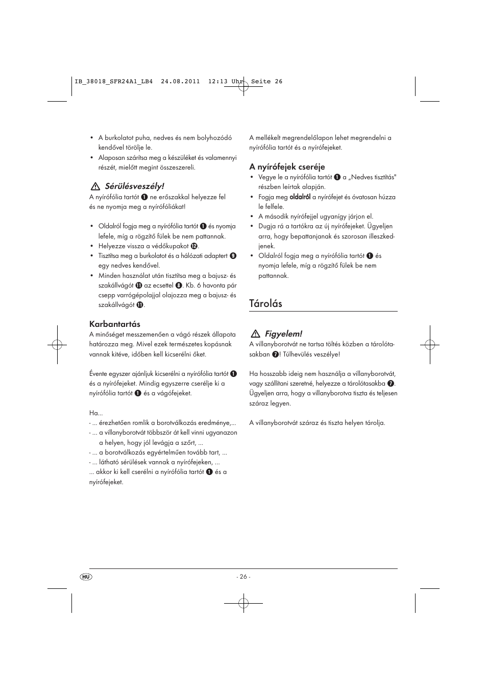 Tárolás, Sérülésveszély, Karbantartás | A nyírófejek cseréje, Figyelem | Silvercrest SFR 2.4 A1 User Manual | Page 28 / 62