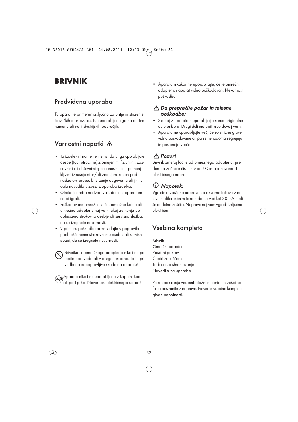 Brivnik, Predvidena uporaba, Varnostni napotki | Vsebina kompleta | Silvercrest SFR 2.4 A1 User Manual | Page 34 / 62