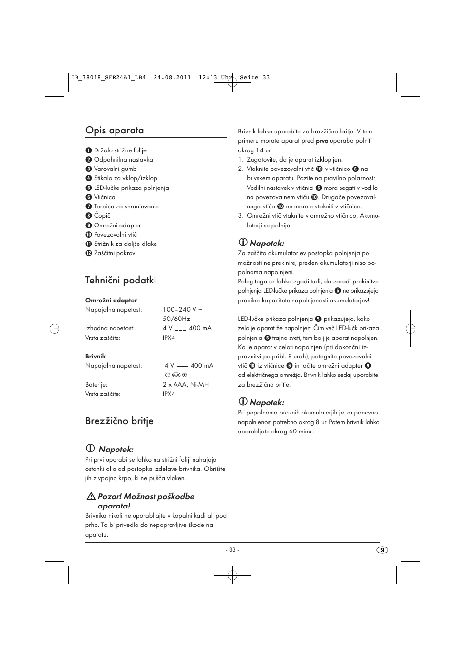 Opis aparata, Tehnični podatki, Brezžično britje | Napotek, Pozor! možnost poškodbe aparata | Silvercrest SFR 2.4 A1 User Manual | Page 35 / 62