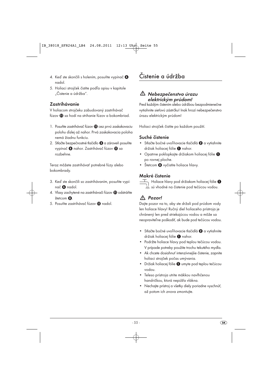 Čistenie a údržba, Zastrihávanie, Nebezpečenstvo úrazu elektrickým prúdom | Suché čistenie, Mokré čistenie, Pozor | Silvercrest SFR 2.4 A1 User Manual | Page 57 / 62