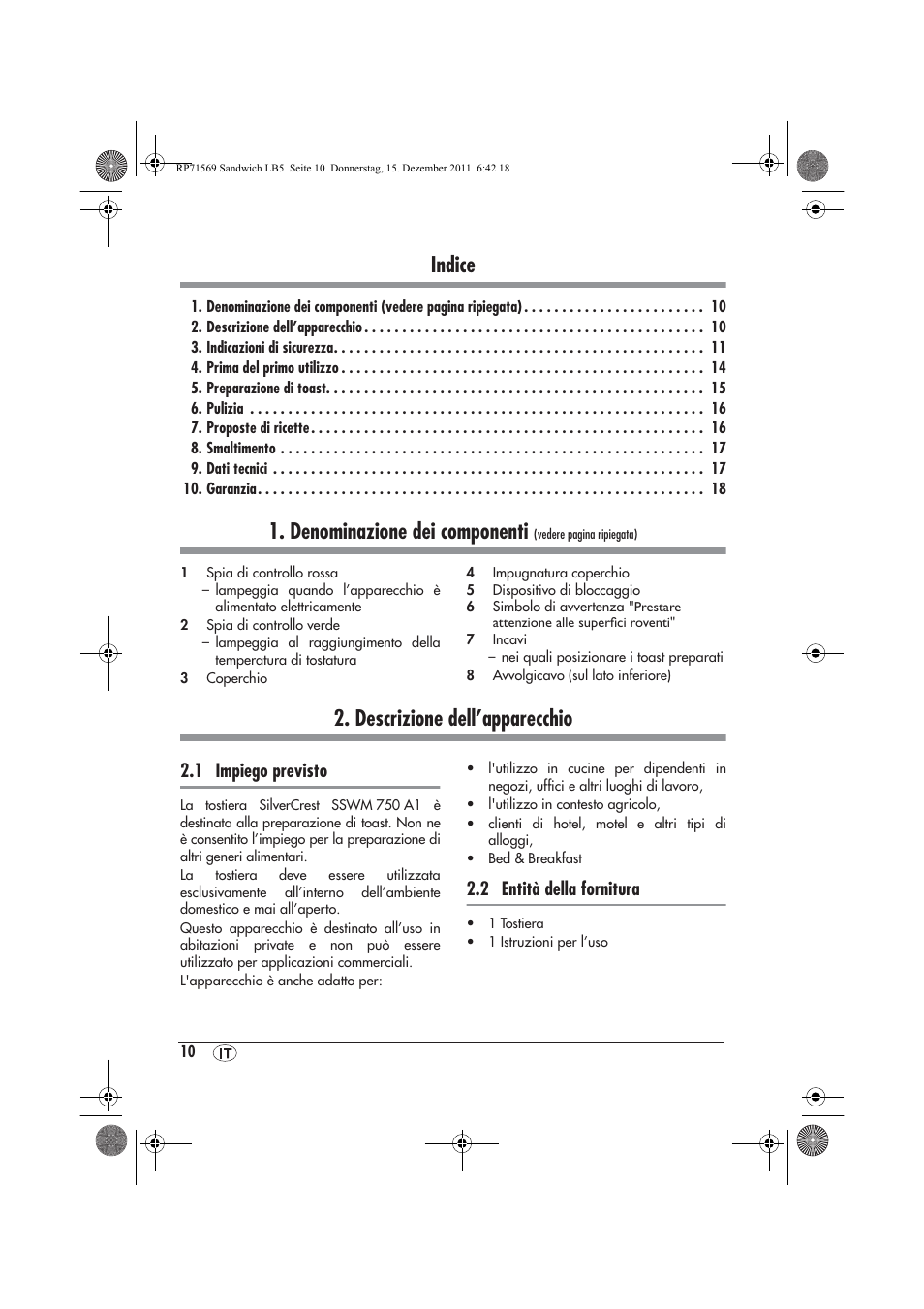 Indice, Denominazione dei componenti, Descrizione dell’apparecchio | 1 impiego previsto, 2 entità della fornitura | Silvercrest SSWMD 750 A1 User Manual | Page 12 / 46