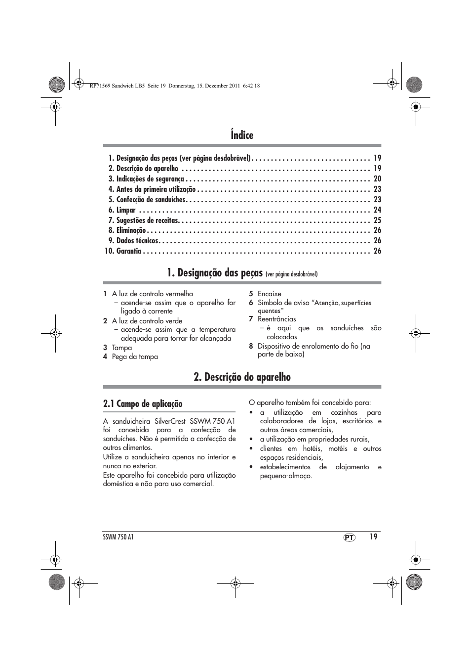 Índice, Designação das peças, Descrição do aparelho | 1 campo de aplicação | Silvercrest SSWMD 750 A1 User Manual | Page 21 / 46