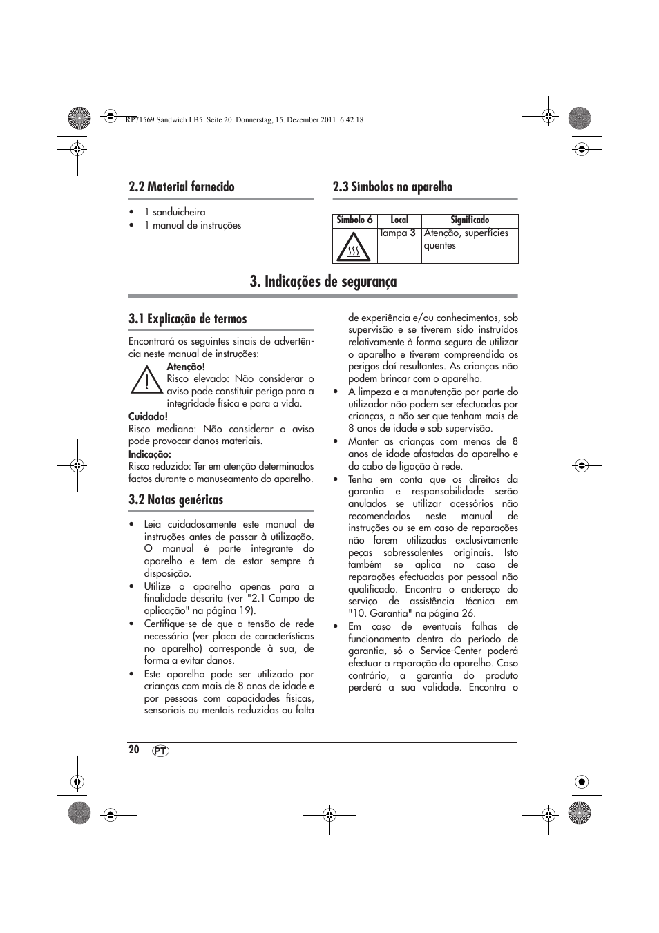 Indicações de segurança, 2 material fornecido, 3 símbolos no aparelho | 1 explicação de termos, 2 notas genéricas | Silvercrest SSWMD 750 A1 User Manual | Page 22 / 46