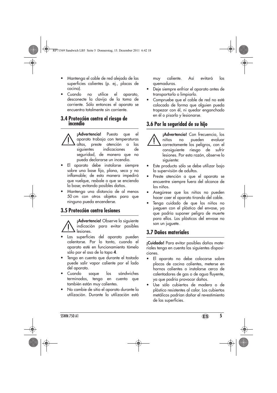 4 protección contra el riesgo de incendio, 5 protección contra lesiones, 6 por la seguridad de su hijo | 7 daños materiales | Silvercrest SSWMD 750 A1 User Manual | Page 7 / 46