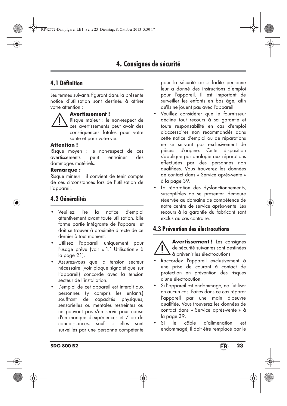 Consignes de sécurité, 1 définition, 2 généralités | 3 prévention des électrocutions | Silvercrest SDG 800 B2 User Manual | Page 25 / 98