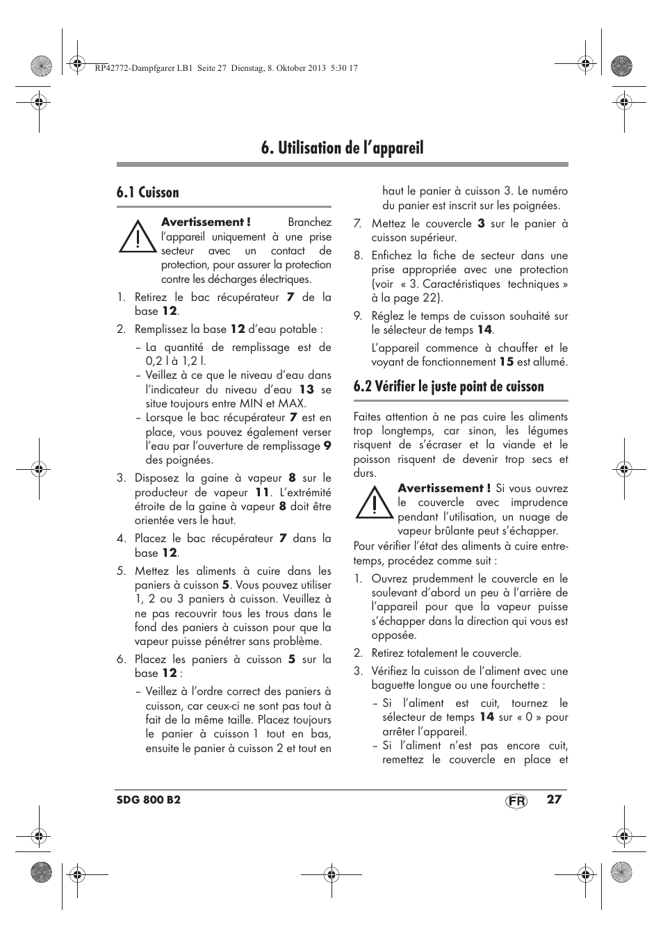 Utilisation de l’appareil, 1 cuisson, 2 vérifier le juste point de cuisson | Silvercrest SDG 800 B2 User Manual | Page 29 / 98