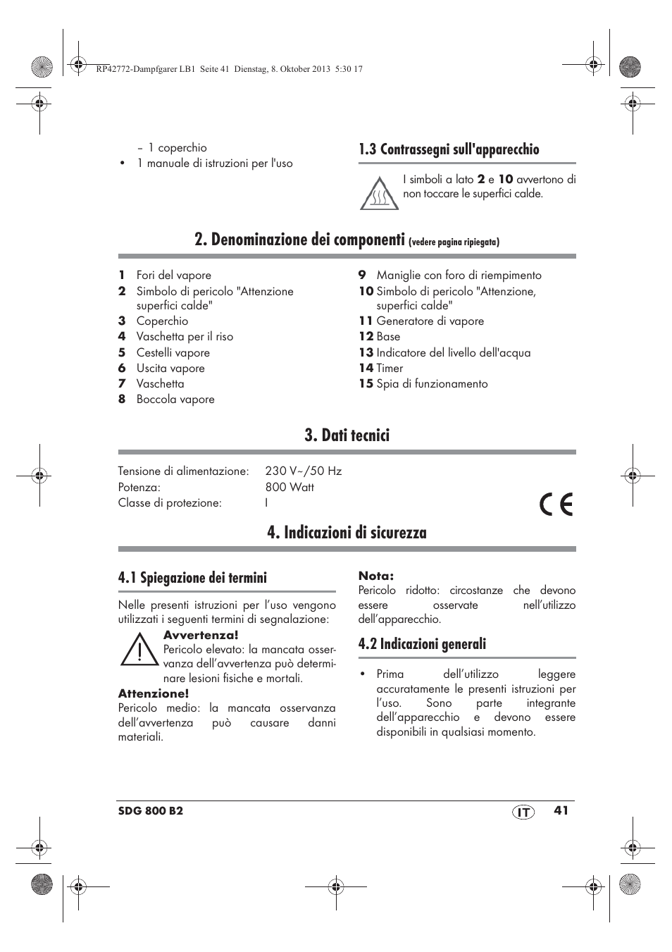 Denominazione dei componenti, Dati tecnici, Indicazioni di sicurezza | 3 contrassegni sull'apparecchio, 1 spiegazione dei termini, 2 indicazioni generali | Silvercrest SDG 800 B2 User Manual | Page 43 / 98