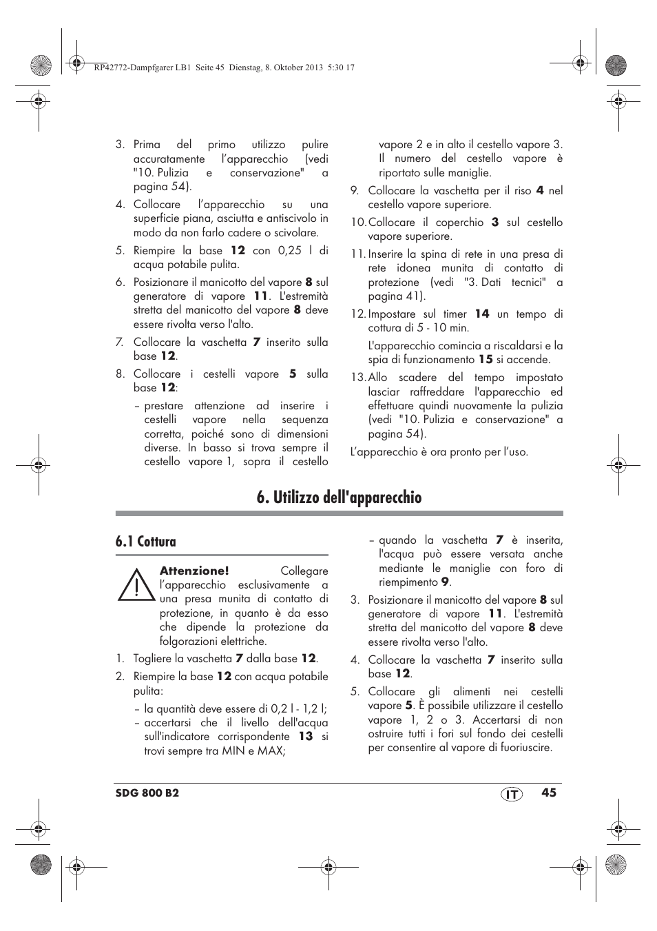 Utilizzo dell'apparecchio, 1 cottura | Silvercrest SDG 800 B2 User Manual | Page 47 / 98