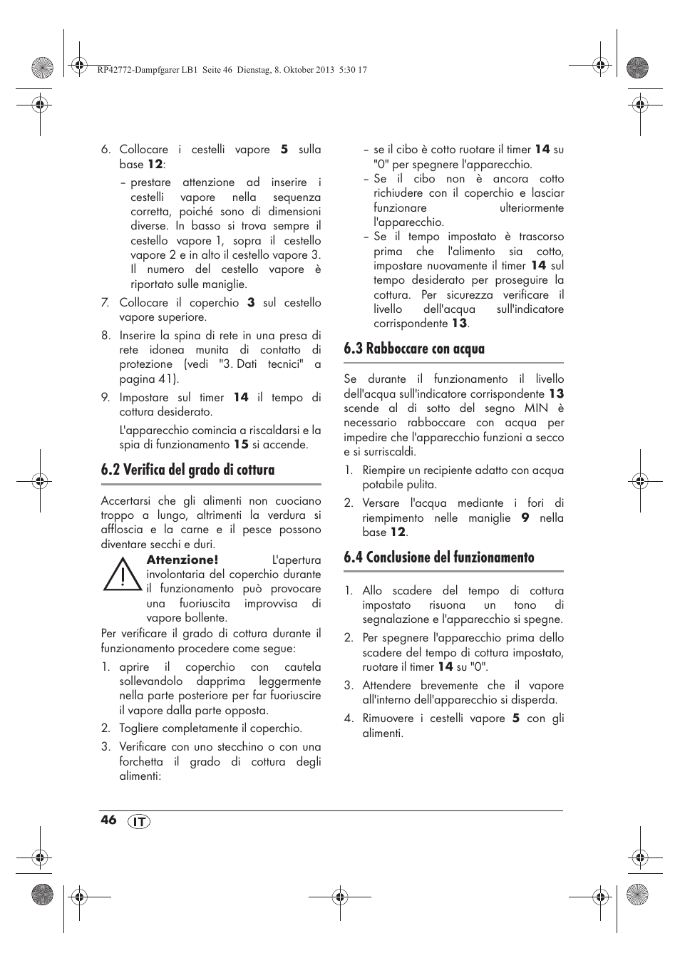 2 verifica del grado di cottura, 3 rabboccare con acqua, 4 conclusione del funzionamento | Silvercrest SDG 800 B2 User Manual | Page 48 / 98