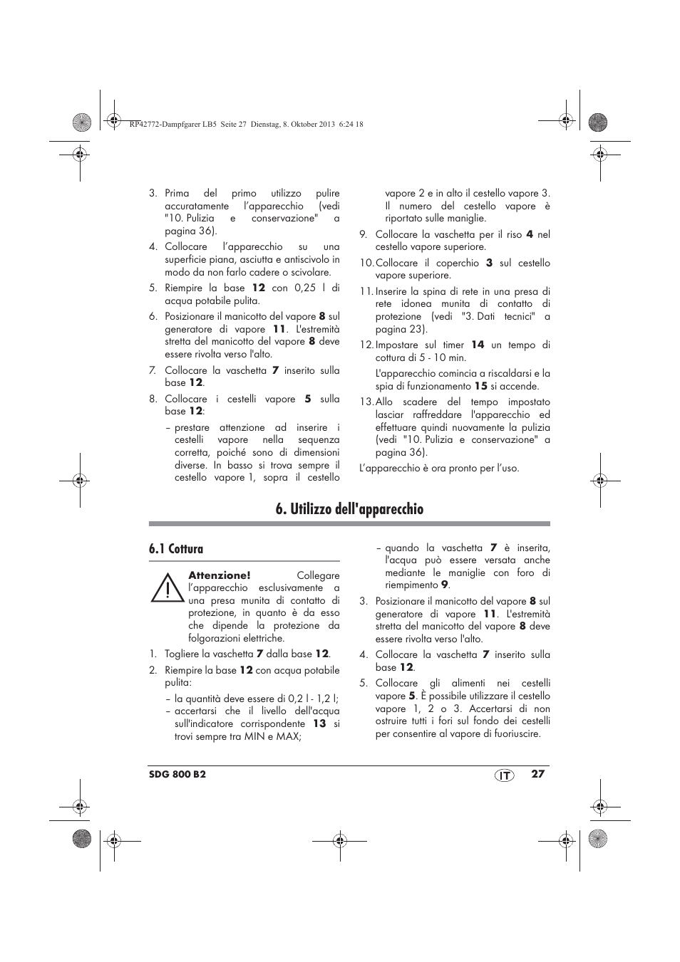 Utilizzo dell'apparecchio, 1 cottura | Silvercrest SDG 800 B2 User Manual | Page 29 / 98