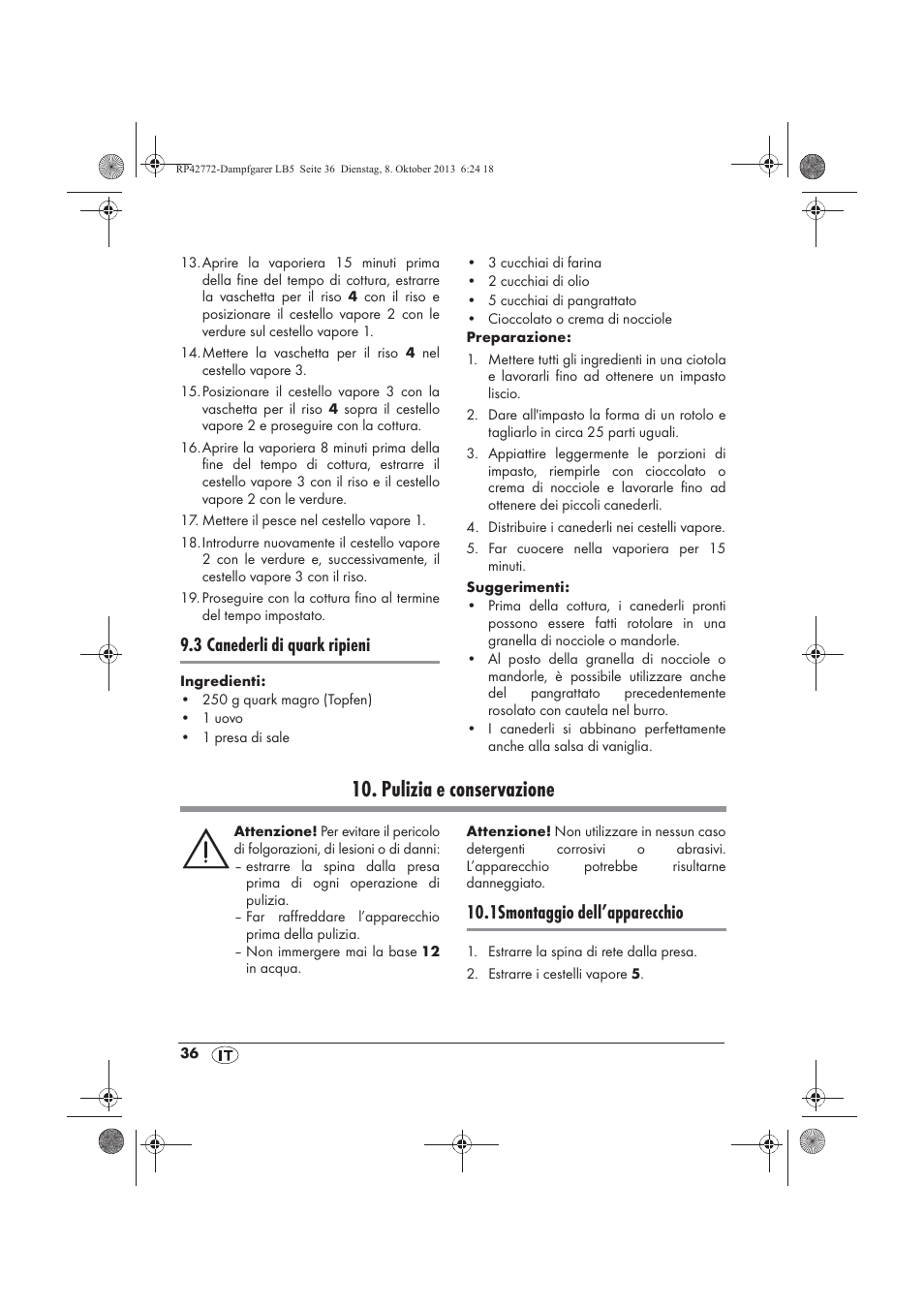 Pulizia e conservazione, 3 canederli di quark ripieni, 1smontaggio dell’apparecchio | Silvercrest SDG 800 B2 User Manual | Page 38 / 98