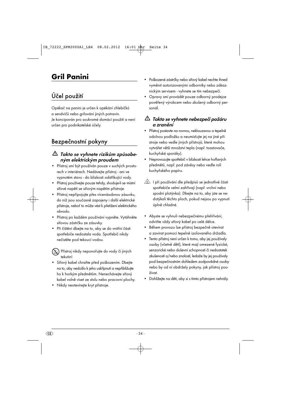 Gril panini, Účel použití, Bezpečnostní pokyny | Takto se vyhnete nebezpečí požáru a zranění | Silvercrest SPM 2000 A1 User Manual | Page 36 / 58