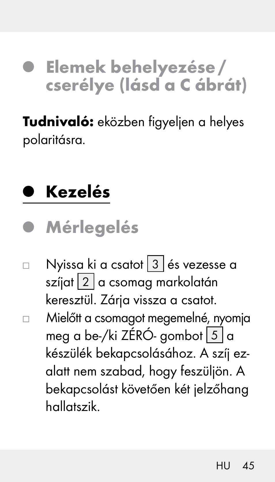 Elemek behelyezése / cserélye (lásd a c ábrát), Kezelés mérlegelés | Silvercrest Z31894 User Manual | Page 45 / 122