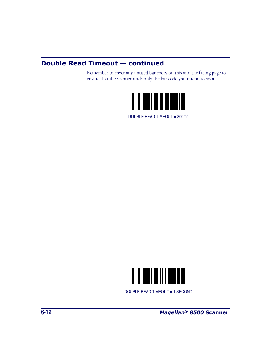 Double read timeout — continued | Datalogic Scanning MAGELLAN 8500 User Manual | Page 118 / 436