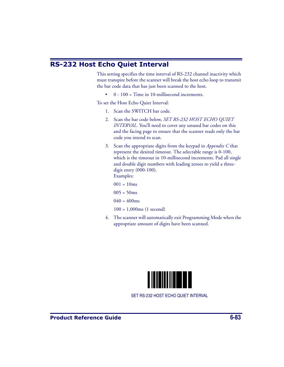 Rs-232 host echo quiet interval, Rs-232 host echo quiet interval -83 | Datalogic Scanning MAGELLAN 8500 User Manual | Page 189 / 436