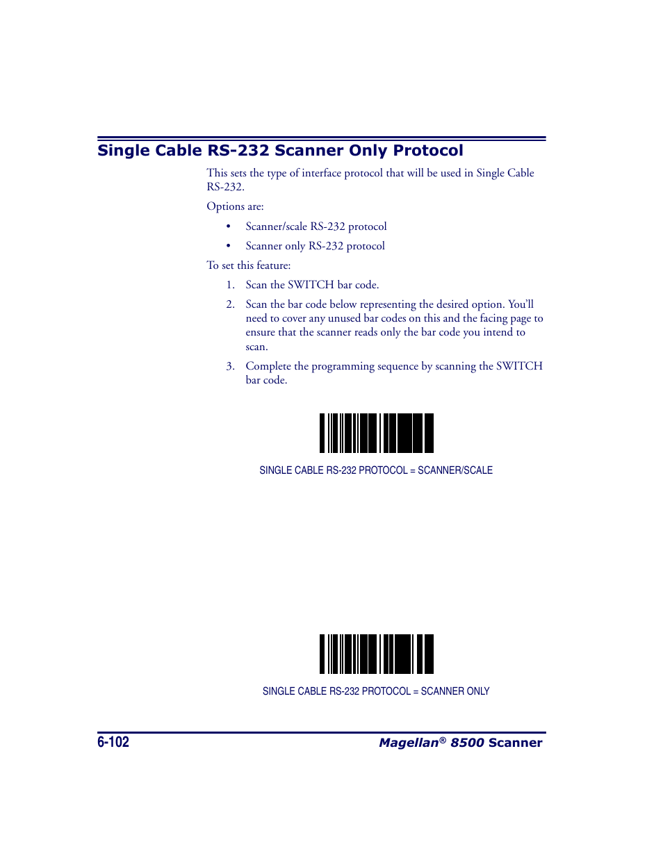 Single cable rs-232 scanner only protocol, Single cable rs-232 scanner only protocol -102 | Datalogic Scanning MAGELLAN 8500 User Manual | Page 208 / 436