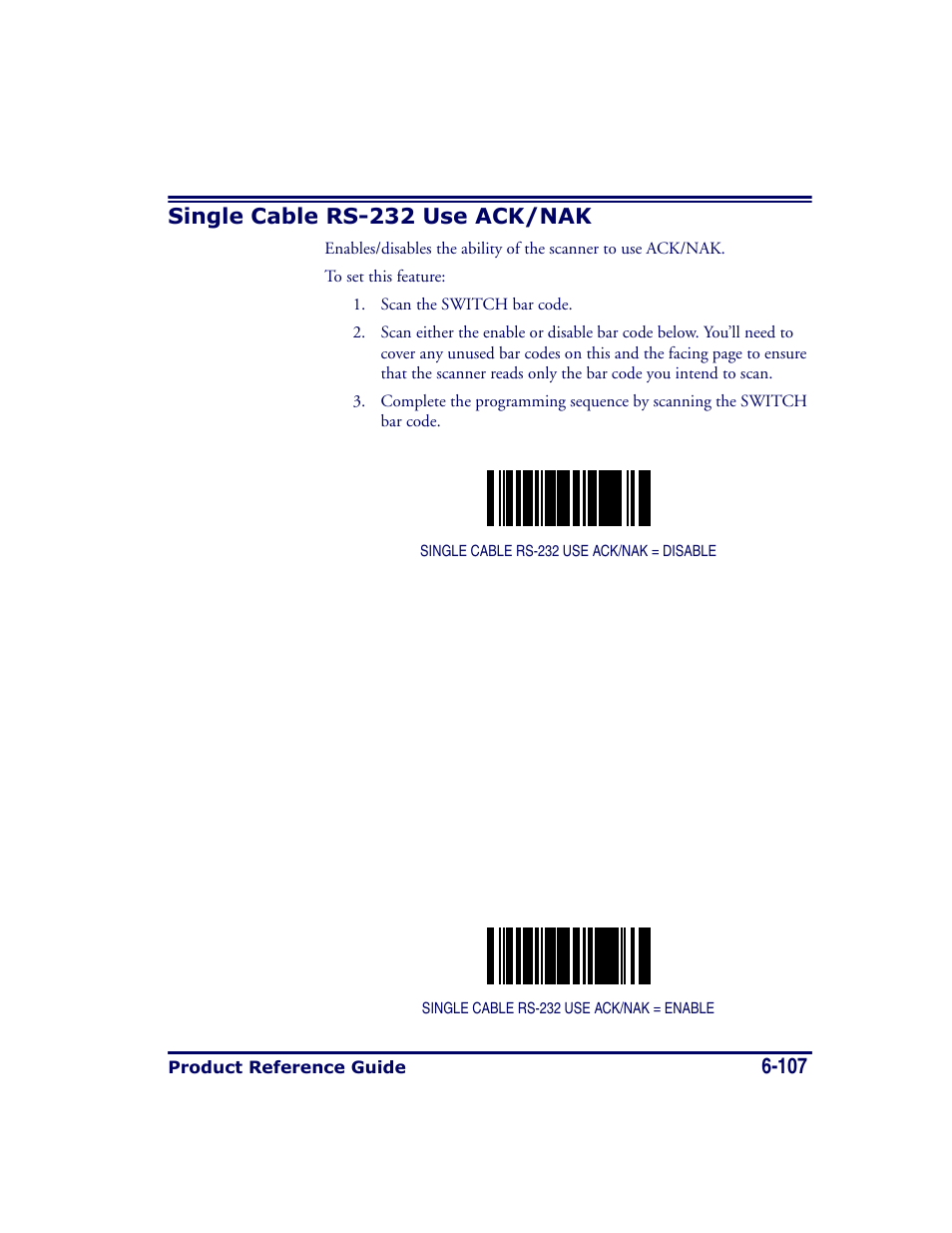 Single cable rs-232 use ack/nak, Single cable rs-232 use ack/nak -107 | Datalogic Scanning MAGELLAN 8500 User Manual | Page 213 / 436