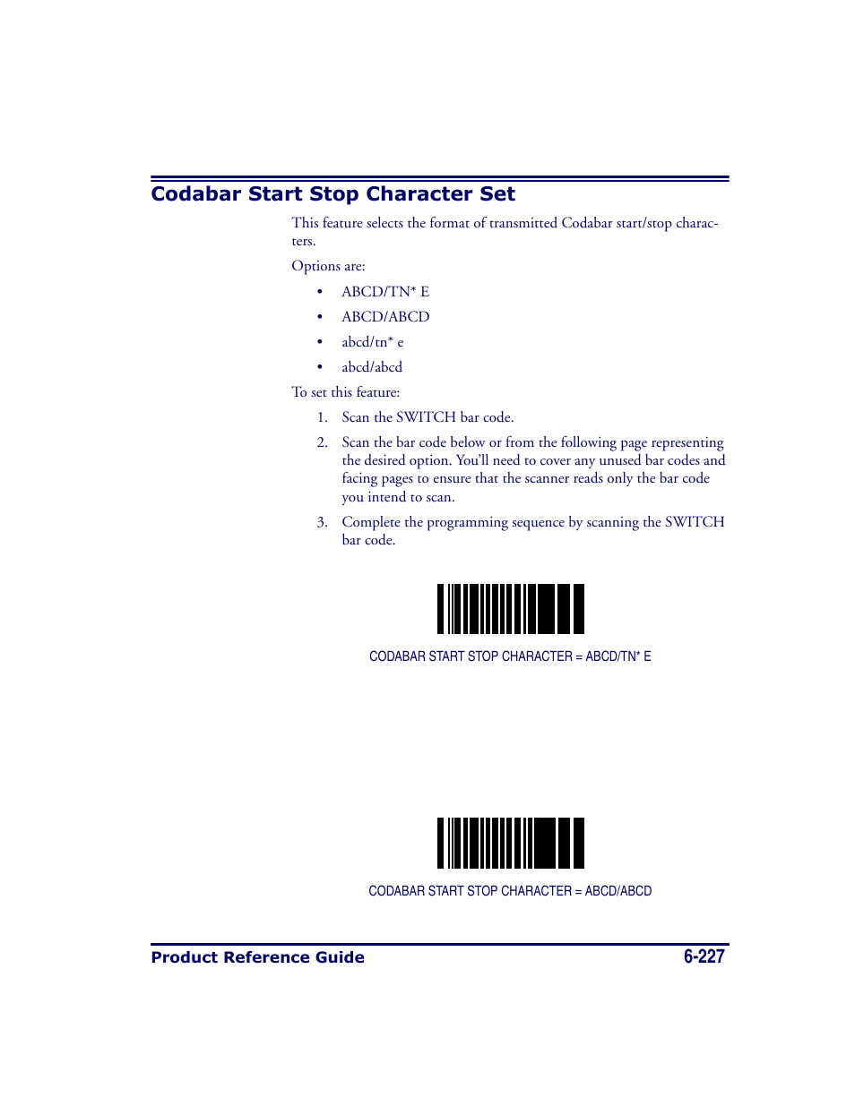 Codabar start stop character set, Codabar start stop character set -227, 227 codabar start stop character set | Datalogic Scanning MAGELLAN 8500 User Manual | Page 333 / 436