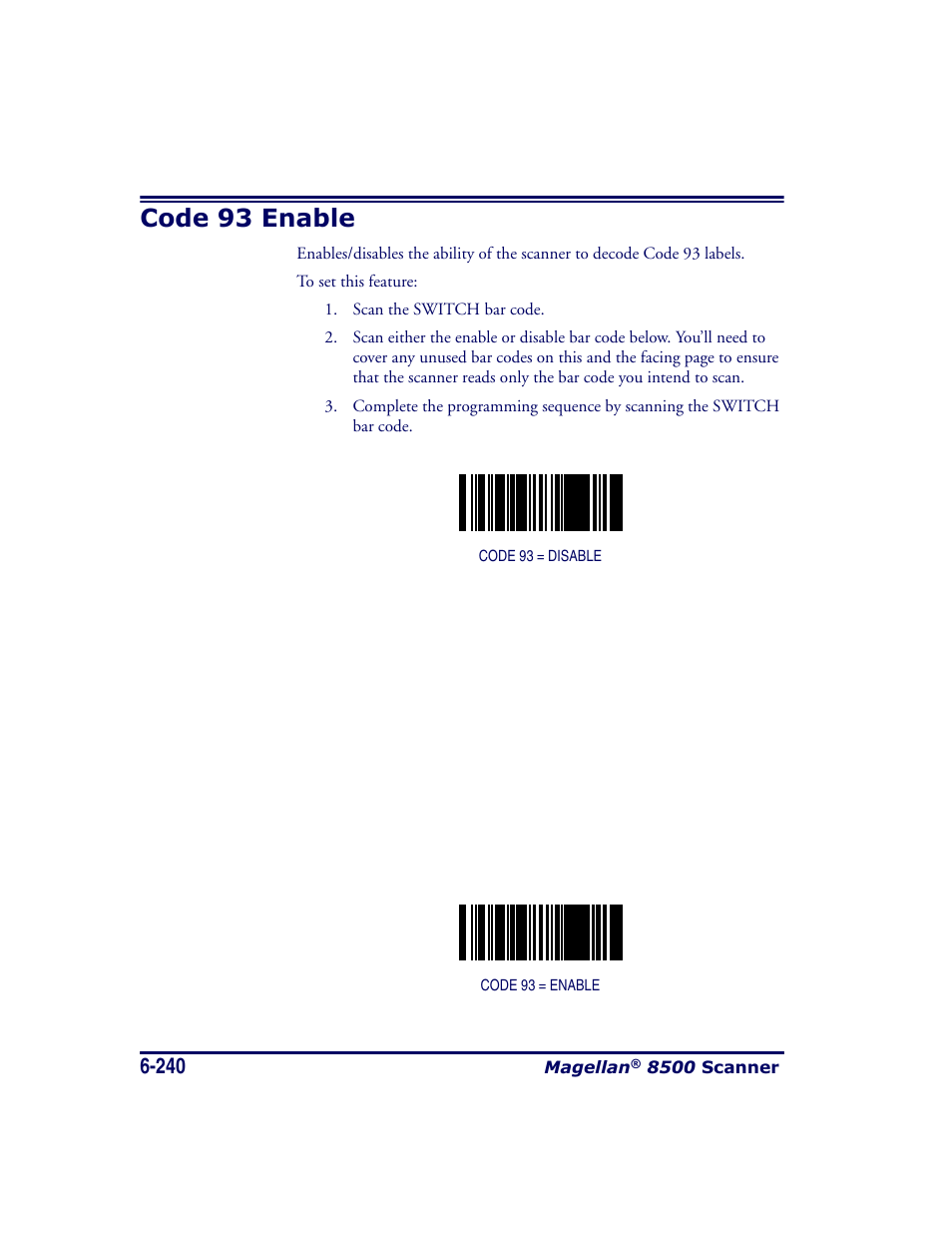 Code 93 enable, Code 93 enable -240 | Datalogic Scanning MAGELLAN 8500 User Manual | Page 346 / 436