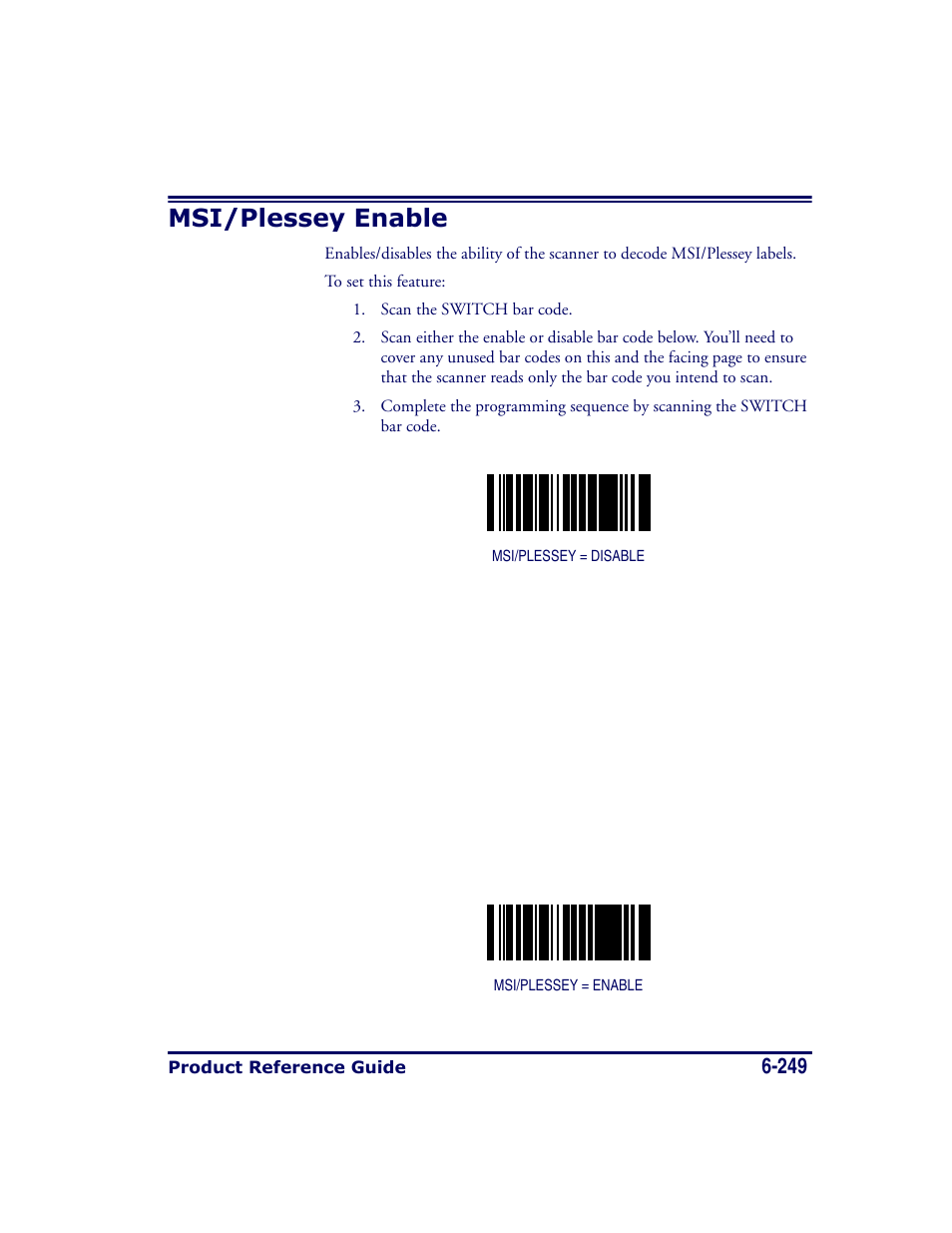 Msi/plessey enable, Msi/plessey enable -249 | Datalogic Scanning MAGELLAN 8500 User Manual | Page 355 / 436