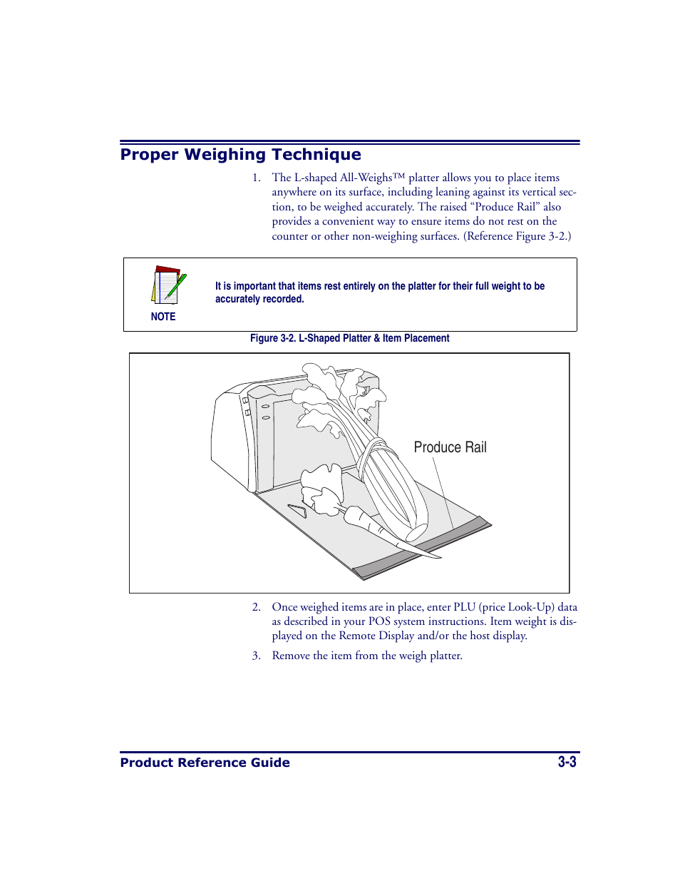Proper weighing technique, Proper weighing technique -3, 3 proper weighing technique | Produce rail | Datalogic Scanning MAGELLAN 8500 User Manual | Page 65 / 436