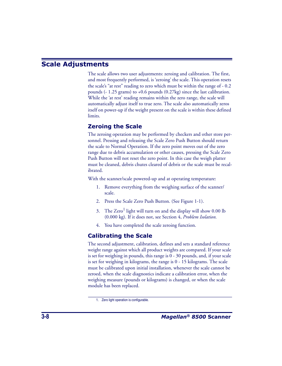 Scale adjustments, Zeroing the scale, Calibrating the scale | Scale adjustments -8, Zeroing the scale -8 calibrating the scale -8 | Datalogic Scanning MAGELLAN 8500 User Manual | Page 70 / 436