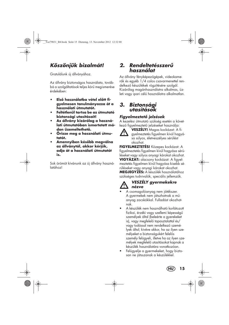 Köszönjük bizalmát, Rendeltetésszer használat, Biztonsági utasítások | Silvercrest SSD 3000 A1 User Manual | Page 17 / 50