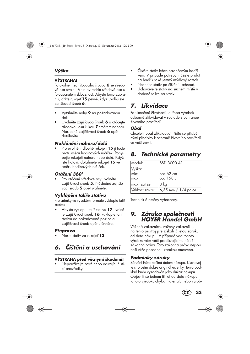 ištní a uschování, Likvidace, Technické parametry | Záruka spolenosti hoyer handel gmbh | Silvercrest SSD 3000 A1 User Manual | Page 35 / 50