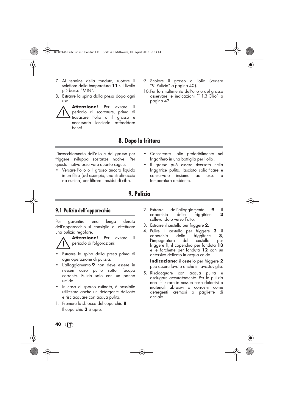 Dopo la frittura, Pulizia, 1 pulizia dell’apparecchio | Silvercrest SFM 840 A1 User Manual | Page 42 / 74