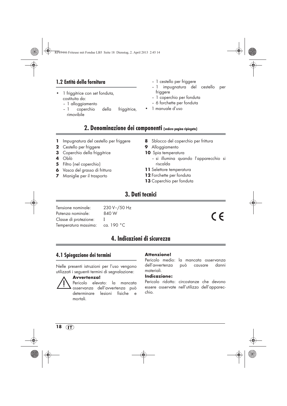 Denominazione dei componenti, Dati tecnici, Indicazioni di sicurezza | 2 entità della fornitura, 1 spiegazione dei termini | Silvercrest SFM 840 A1 User Manual | Page 20 / 74