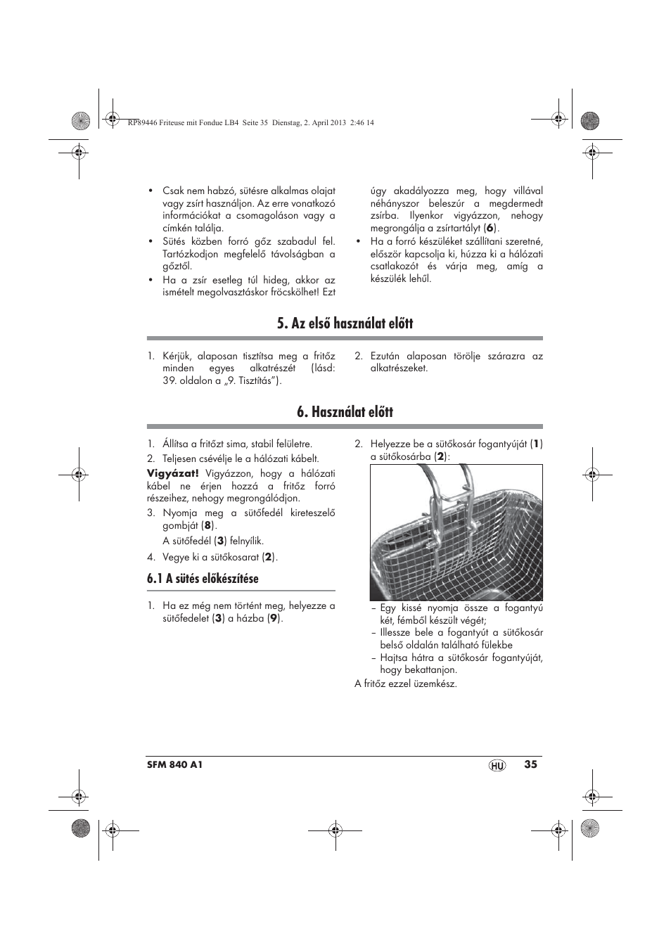 Az első használat előtt, Használat előtt, 1 a sütés előkészítése | Silvercrest SFM 840 A1 User Manual | Page 37 / 98