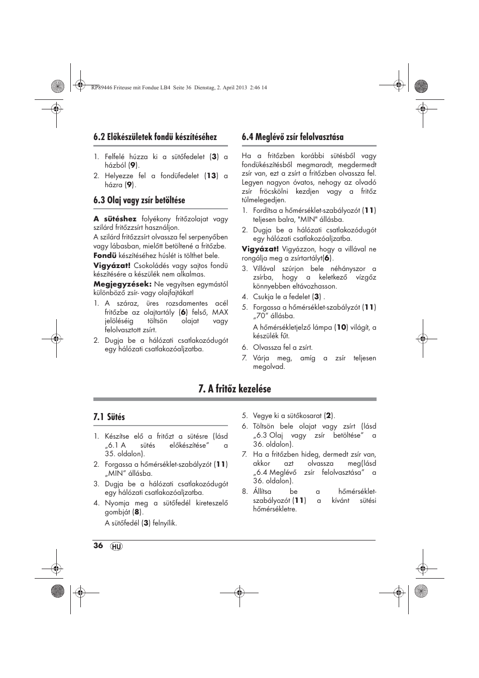 A fritőz kezelése, 2 előkészületek fondü készítéséhez, 3 olaj vagy zsír betöltése | 4 meglévő zsír felolvasztása, 1 sütés | Silvercrest SFM 840 A1 User Manual | Page 38 / 98