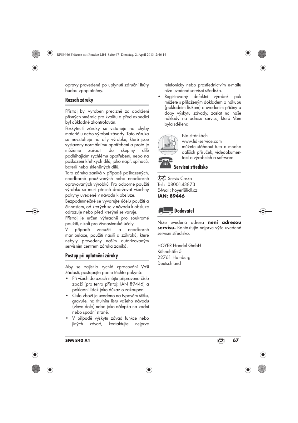 Rozsah záruky, Postup při uplatnění záruky, Servisní středisko | Dodavatel | Silvercrest SFM 840 A1 User Manual | Page 69 / 98