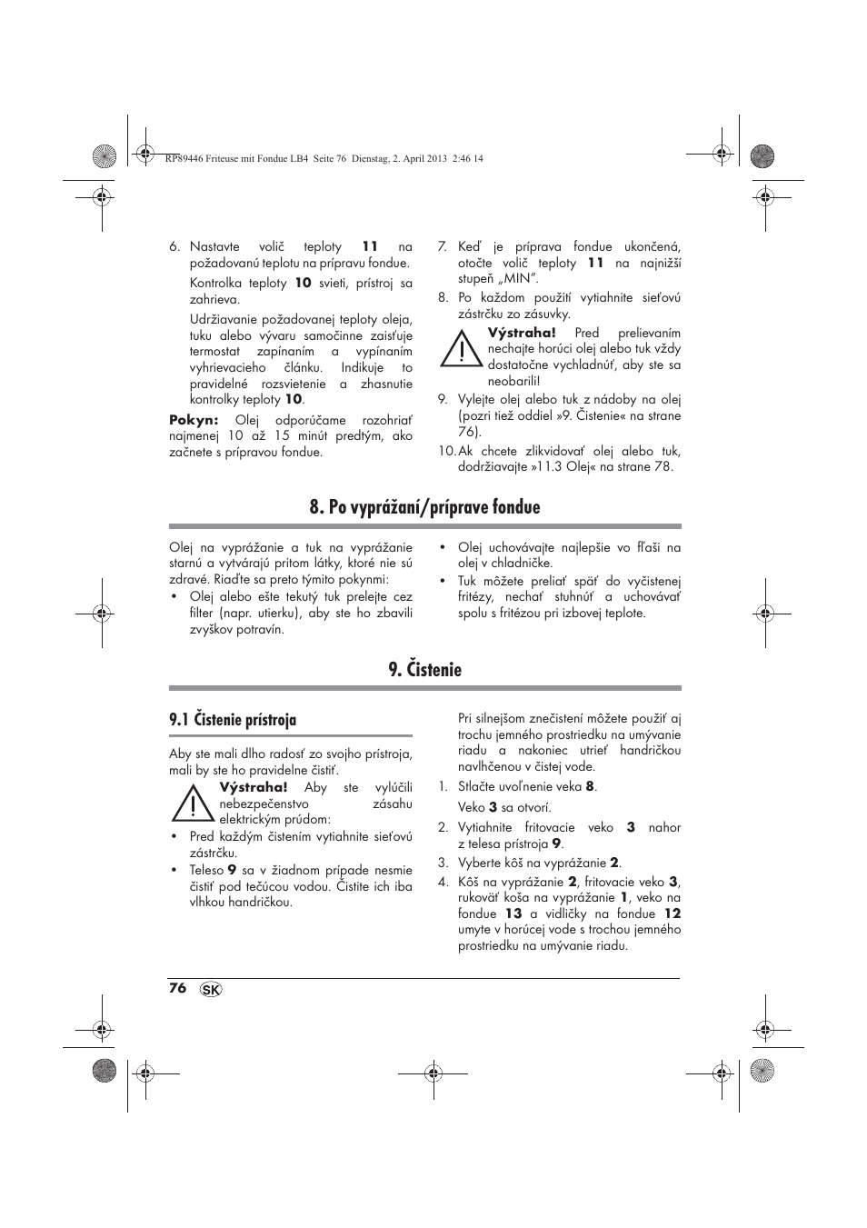 Po vyprážaní/príprave fondue, Čistenie, 1 čistenie prístroja | Silvercrest SFM 840 A1 User Manual | Page 78 / 98