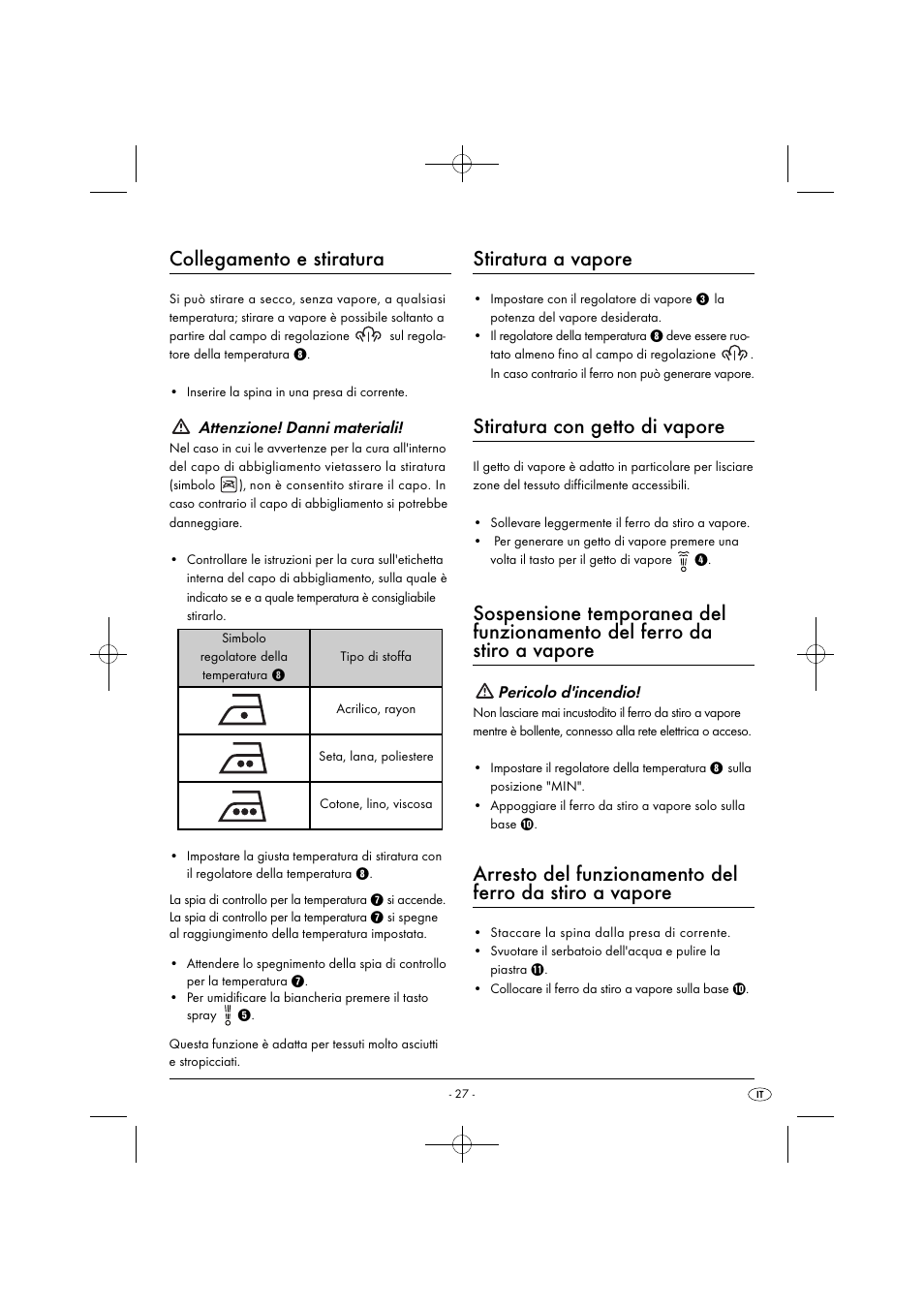Collegamento e stiratura, Stiratura a vapore, Stiratura con getto di vapore | Attenzione! danni materiali, Pericolo d'incendio | Silvercrest SDB 2200 C1 User Manual | Page 30 / 44