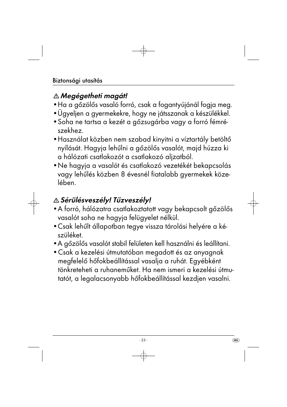Megégetheti magát, Sérülésveszély! tűzveszély | Silvercrest SDB 2200 C1 User Manual | Page 26 / 74