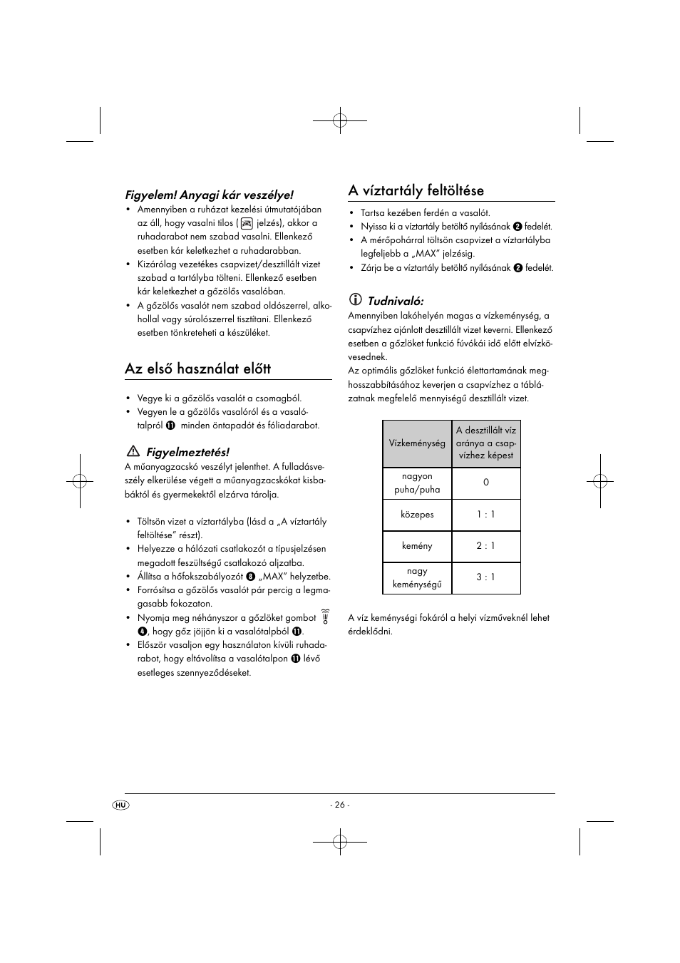 Az első használat előtt, A víztartály feltöltése, Figyelem! anyagi kár veszélye | Figyelmeztetés, Tudnivaló | Silvercrest SDB 2200 C1 User Manual | Page 29 / 74