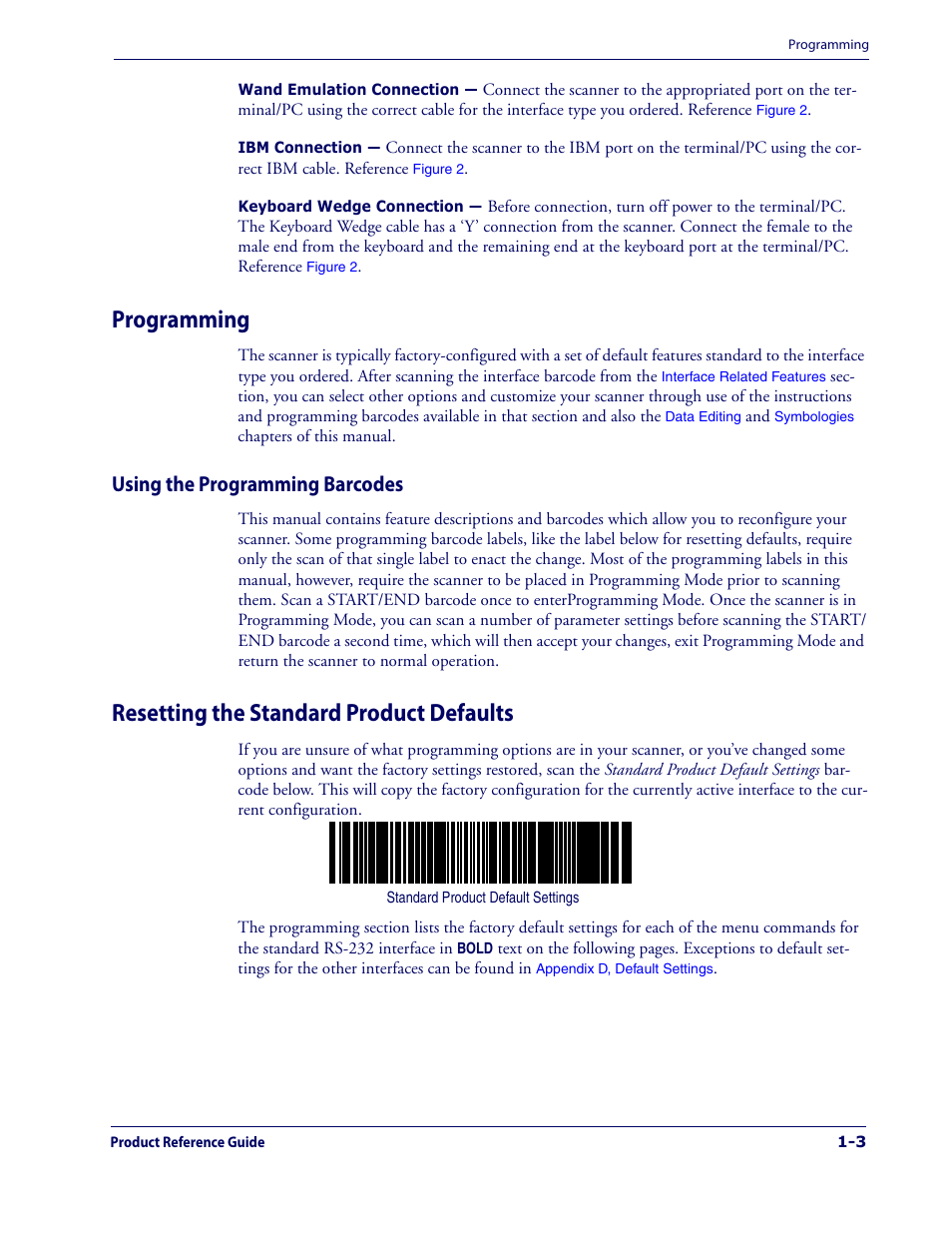 Programming, Using the programming barcodes, Resetting the standard product defaults | Programming -3, Using the programming barcodes -3, Resetting the standard product defaults -3 | Datalogic Scanning 1000I User Manual | Page 9 / 176