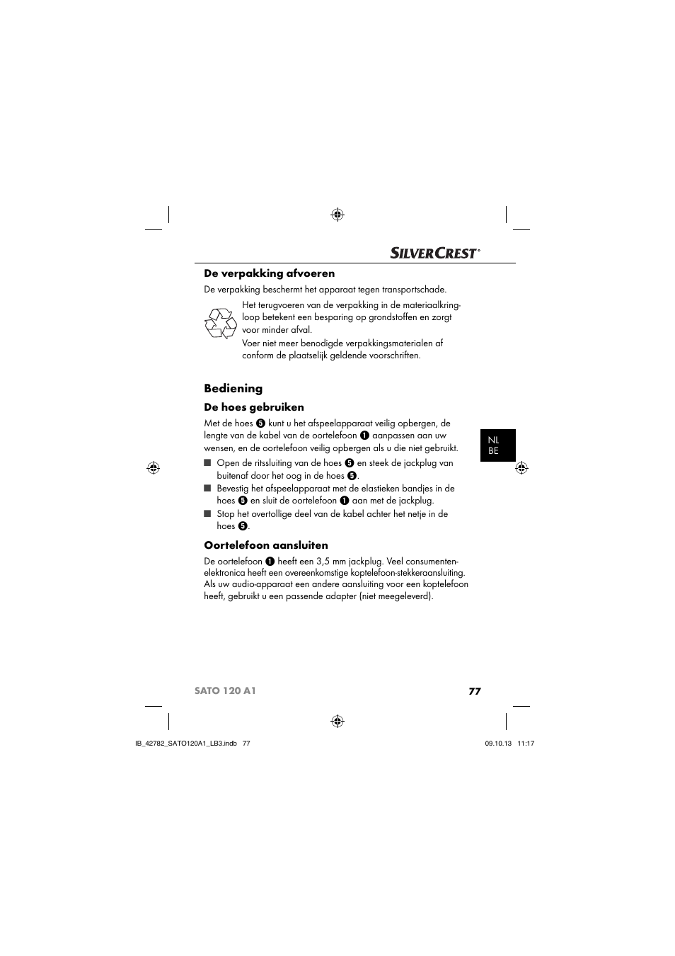Bediening, De verpakking afvoeren, De hoes gebruiken | Oortelefoon aansluiten | Silvercrest SATO 120 A1 User Manual | Page 80 / 101