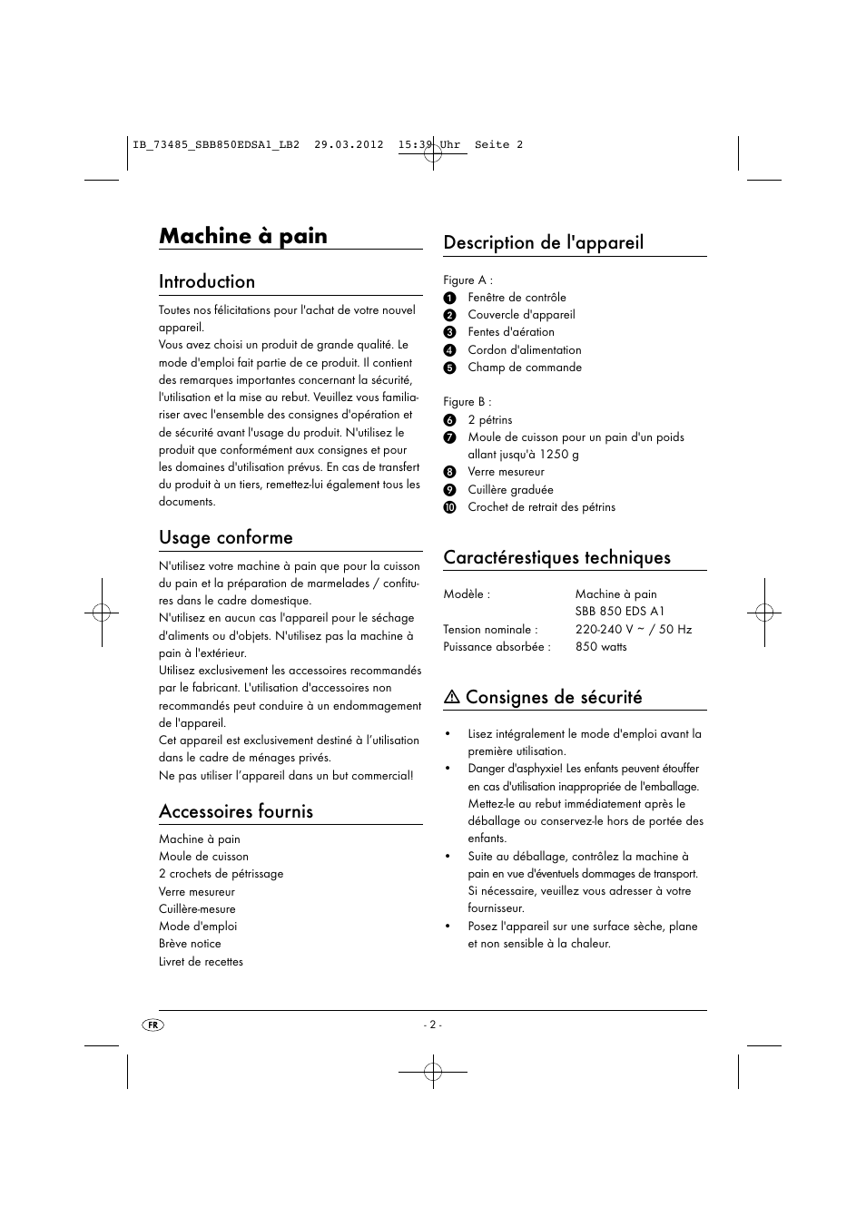 Machine à pain, Introduction, Usage conforme | Accessoires fournis, Description de l'appareil, Caractérestiques techniques, Consignes de sécurité | Silvercrest SBB 850 EDS A1 User Manual | Page 4 / 66